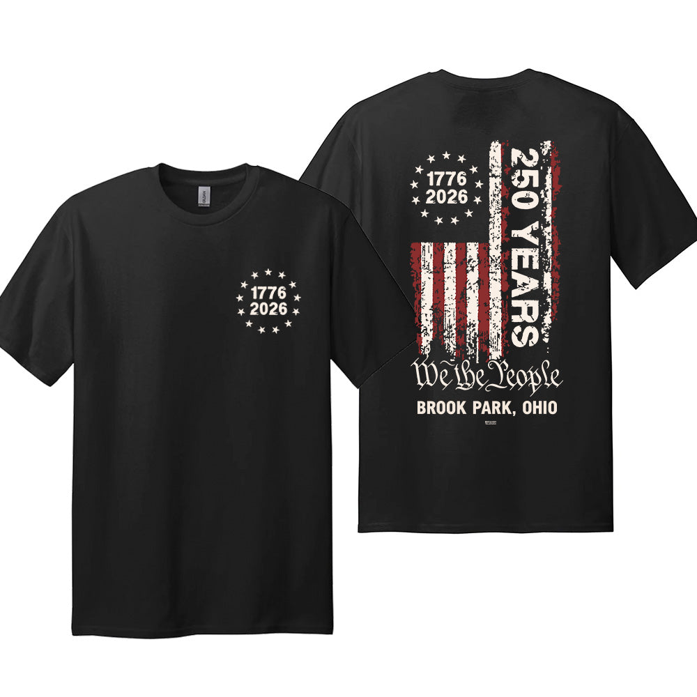 250 Years We The People Flag Brook Park Tee