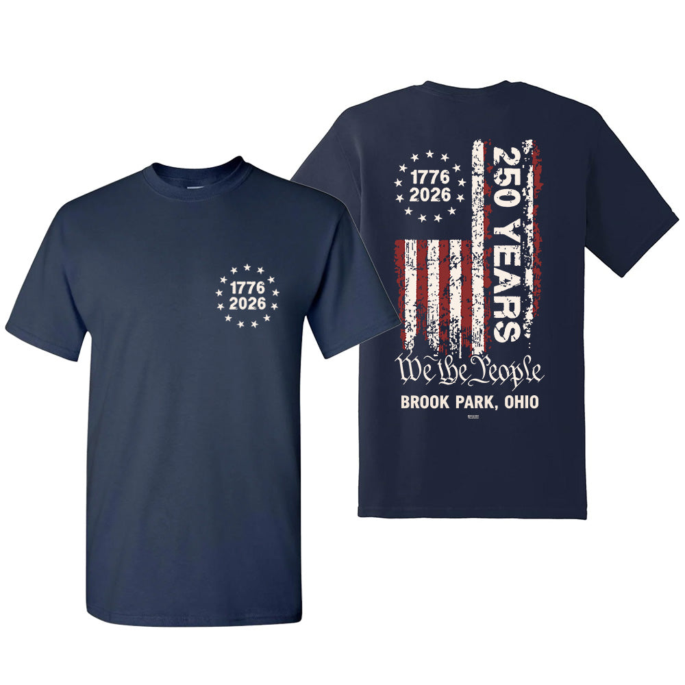250 Years We The People Flag Brook Park Tee