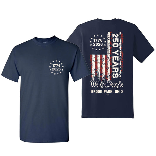 250 Years We The People Flag Brook Park Tee